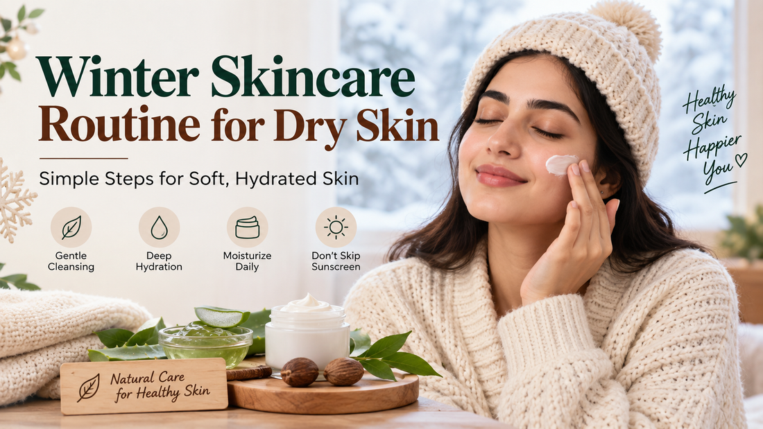 Winter skincare routine for dry skin with moisturizer and natural skincare ingredients